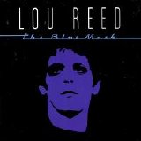 Lou Reed - The Blue Mask