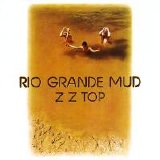 ZZ Top - Rio Grande Mud