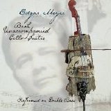 Edgar Meyer - Cello Suites Nos.1, 2 & 5 Performed On Double Bass