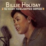 Billie Holiday - 16 Most Requested Songs