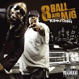 8Ball & MJG - Ridin' High (Parental Advisory)