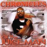 Juicy J - Chronicles Of The Juice Man (Dragged And Chopped) (Parental Advisory)