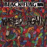 Black Flag - Wasted...Again