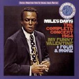 Miles Davis - The Complete Concert 1964 - My Funny Valentine + Four & More