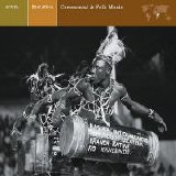 Nonesuch Presents - East Africa: Ceremonial & Folk Music