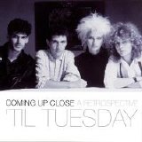 'Til Tuesday - Coming Up Close: A Retrospective