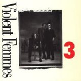 Violent Femmes - 3