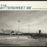 R.E.M. - Bittersweet Me