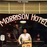 The Doors - Morrison Hotel (40th Anniversary Mixes)