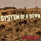 System Of A Down - Toxicity