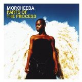 Morcheeba - Parts Of The Process