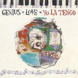 Yo La Tengo - Genius + Love = Yo La Tengo