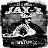 Jay-Z - The Dynasty: Roc La Famila 2000 (Parental Advisory)