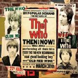 The Who - Then And Now