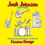 Jack Johnson - Sing-A-Longs & Lullabies For The Film Curious George