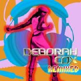 Deborah Cox - Remixed