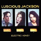 Luscious Jackson - Electric Honey