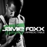 Jamie Foxx - Unpredictable (Parental Advisory)