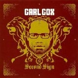 Carl Cox - Second Sign