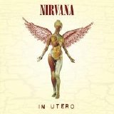 Nirvana - In Utero (Parental Advisory)