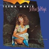 Teena Marie - It Must Be Magic (Remastered With Bonus Tracks)