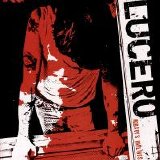 Lucero - Nobody's Darlings