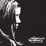 The Chemical Brothers - Dig Your Own Hole