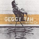 Geggy Tah - Into The Oh