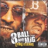 8Ball & MJG - Living Legends (Parental Advisory)