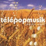 Télépopmusik - Genetic World