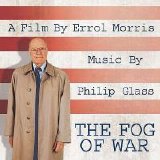Philip Glass - The Fog Of War (Music From The Motion Picture)