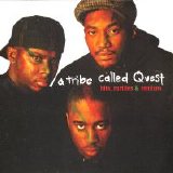 A Tribe Called Quest - Hits, Rarities & Remixes