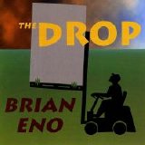 Brian Eno - The Drop (Bonus Tracks)