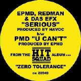 EPMD - Serious/U Can't