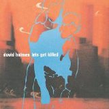 David Holmes - Let's Get Killed