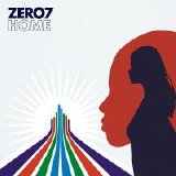 Zero 7 - Home (3 Track Remix Single)