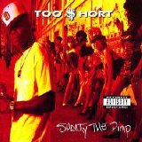 Too Short - Shorty The Pimp (Parental Advisory)
