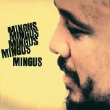 Charles Mingus - Mingus Mingus Mingus Mingus Mingus (1995 Reissue)