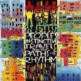 A Tribe Called Quest - People's Instinctive Travels And The Paths Of Rhythm