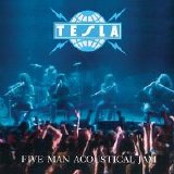 Tesla - Five Man Acoustical Jam