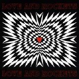 Love And Rockets - Love & Rockets