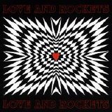 Love And Rockets - Love & Rockets