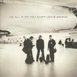 U2 - All That You Can't Leave Behind