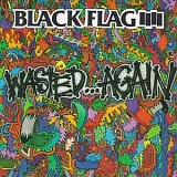 Black Flag - Wasted...Again