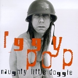 Iggy Pop - Naughty Little Doggie