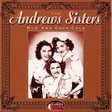 The Andrews Sister - Rum & Coca Cola