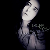 Nyro, Laura - Time And Love: The Essential Masters