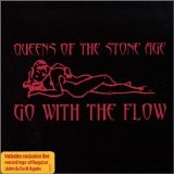 Queens Of The Stone Age - Go With The Flow