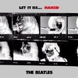 Beatles, The - Let It Be... Naked (Fly On The Wall)