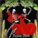 Concrete Blonde - Mexican Moon